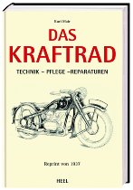 Heel Buch Das Kraftrad, Technik, Pflege, Reparatur