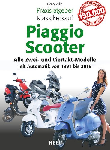 Heel Book practical guide to buying a classic: Piaggio