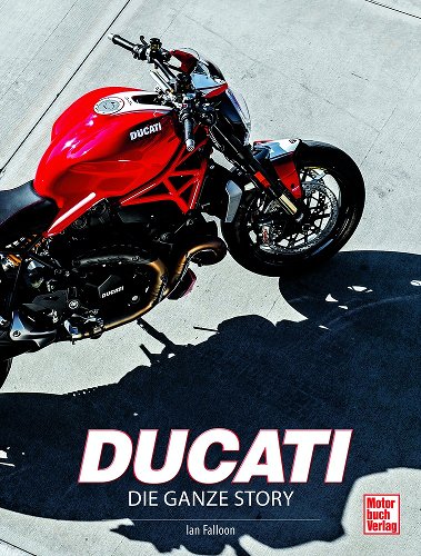 Libro Ducati - Tutta la storia, Ian Falloon