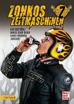 Livre Zonkos Zeitmaschinen - Les meilleures motos des années