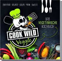 Book Cook wild veggie, the vegetarian cook book, written in