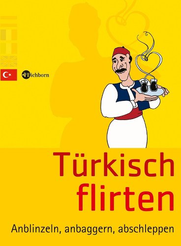Buch Eichborn Türkisch flirten: Anblinzeln, anbaggern,