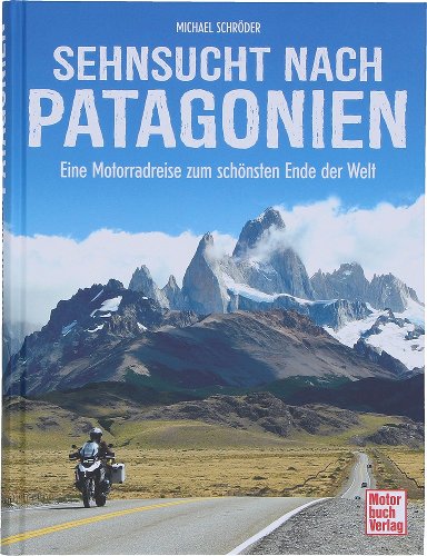 Book MBV Longing for Patagonia - A Motorcycle Journey to the
